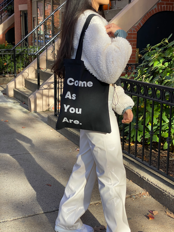 "As You Are" Tote