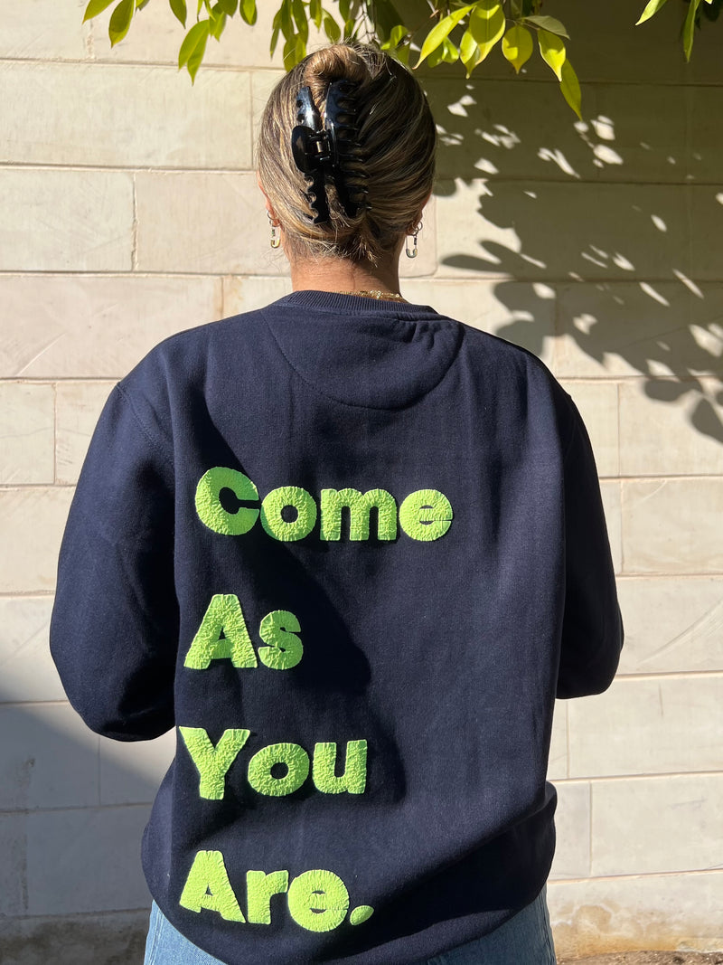 "As You Are" Crewneck