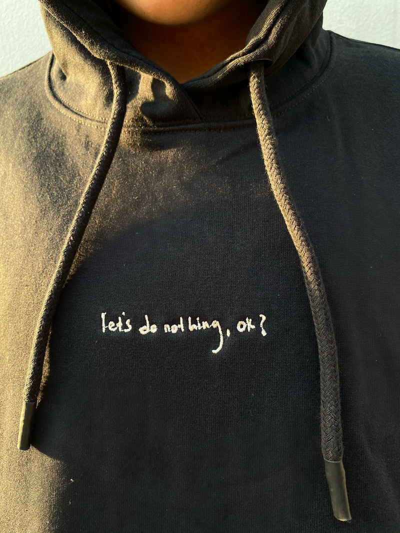 Let's Do Nothing Hoodie